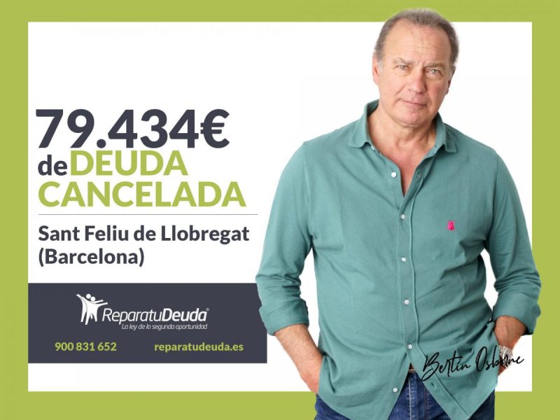 Repara tu Deuda cancela 79.434 ? en Sant Feliu de Llobregat (Barcelona) con la Ley de Segunda Oportunidad