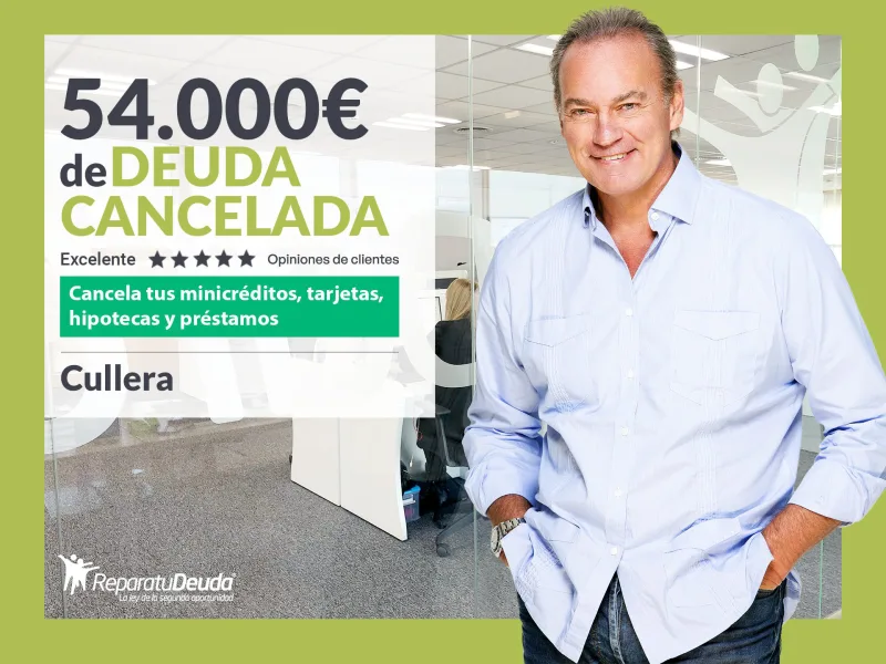 Repara tu Deuda Abogados cancela 54.000? en Cullera (Valencia) con la Ley de Segunda Oportunidad